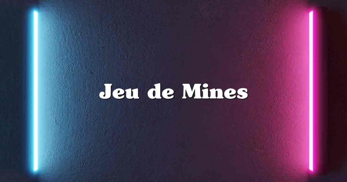 Jeu de Mines